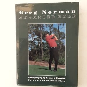 Advanced Golf by Greg Norman Book, Hardcover, 1995